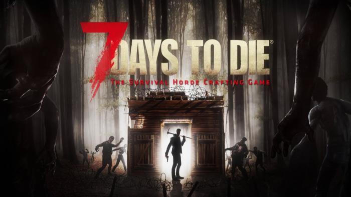        "7 Days to Die"?